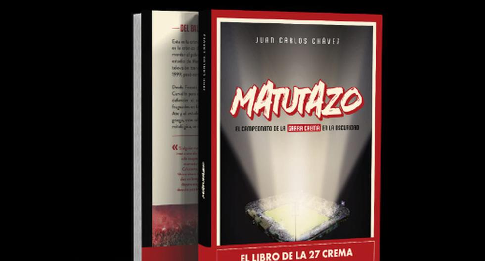 “Matutazo. El campeonato de la garra crema en la oscuridad”: sale a la venta libro sobre el título 27 de la ‘U’ en Matute