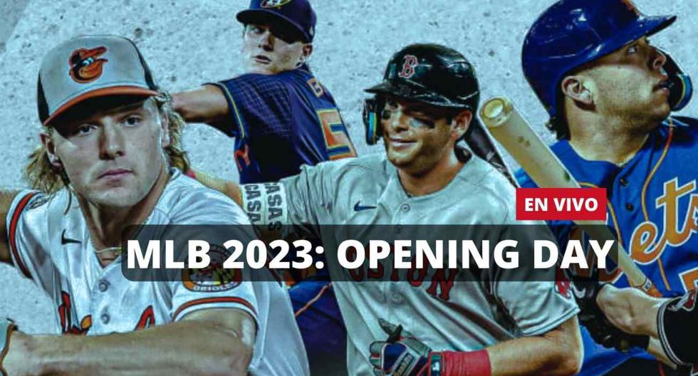 ¿A qué hora inicia Opening Day y cómo ver en vivo la MLB 2023?