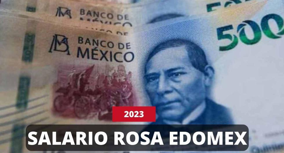 Salario Rosa Edomex 2023 | Cuándo cobrar en abril, beneficiarios y nuevo monto