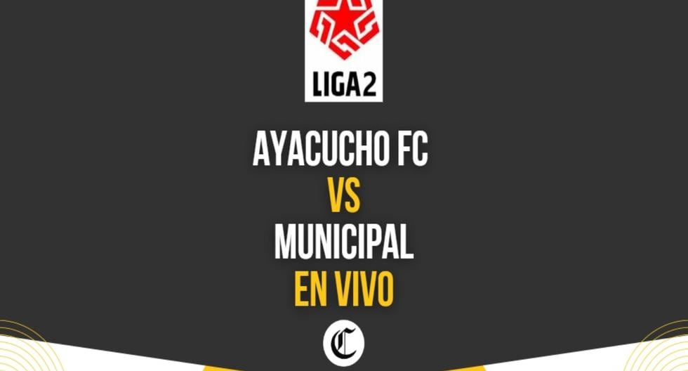 Hoy, Municipal vs Ayacucho FC EN DIRECTO | Sigue el partido por la Liga 2