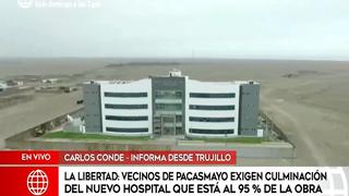 La Libertad: vecinos reclaman culminación de hospital en Pacasmayo
