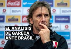Ricardo Gareca sobre el partido contra Brasil: “Estamos de local, tenemos que ir a buscarlo”
