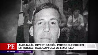 Fiscalía ampliará investigación por doble crimen en hostal de SMP tras captura de ‘Machelo’