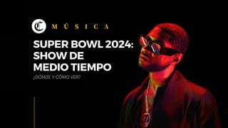 Super Bowl 2024: ¿Cómo y dónde ver el show de medio tiempo?