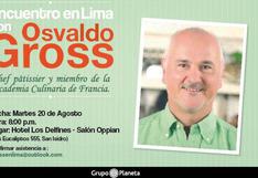 Chef Osvaldo Gross presentará su último libro este 20 de agosto en Lima