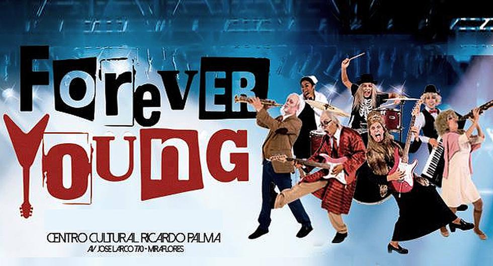 La divertida comedia musical Forever Young,va hasta el 26 de junio en el Centro Cultural Ricardo Palma. (Foto:Difusión)