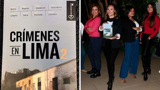 FIL Lima 2022: segunda edición del libro “Crímenes en Lima” será presentado hoy