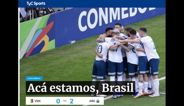 Así informa el mundo sobre la victoria (2-0) de Argentina sobre Venezuela y clasificación a semifinales de la Copa América 2019.