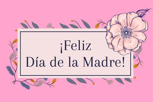Día de la Madre | WhatsApp | Descargar felicitaciones | Download | Mother's day | Imágenes | Frases | Aplicaciones | Smartphone | Estados Unidos | España | México | NNDA | NNNI DATA | MAG.