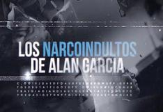 YouTube: le recuerdan a Alan García el caso de los Narcoindultos