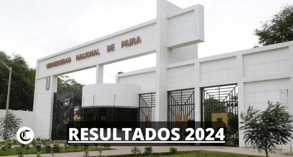 Resultados examen de admisión UNP 2024 Lista con los promedios e