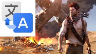 Traductor: el problema de la app para entender de qué trata "Uncharted"