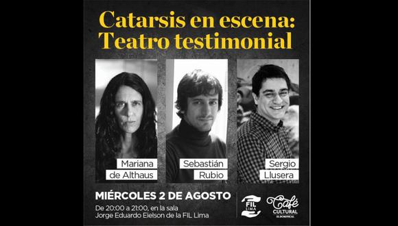 Café Cultural El Dominical. Charla “Catarsis en escena: teatro testimonial” a cargo de Mariana de Althaus, Sebastián Rubio y Sergio Llusera.