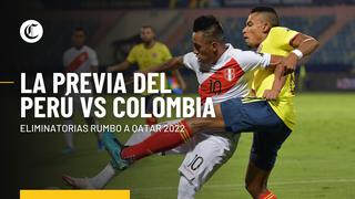 Perú vs. Colombia: toda la previa del partido por Eliminatorias Qatar 2022