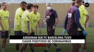 FC Barcelona tuvo casos positivos de coronavirus 