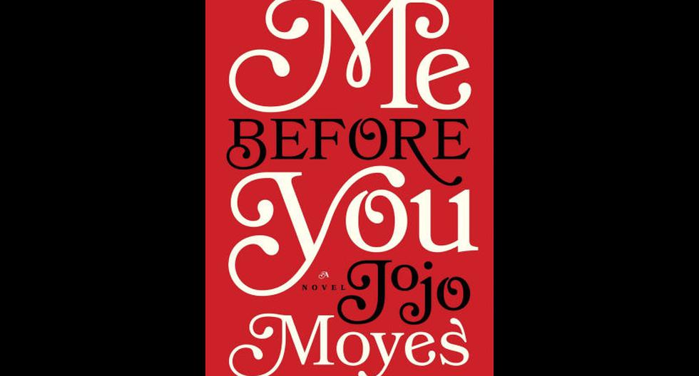 Me Before You (Yo antes de ti) de Jojo Mojes. (Foto: Penguin Books)
