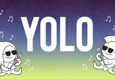 ¿Qué significa "YOLO"? Este es su significado