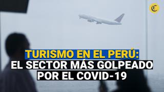 ¿Qué tanto ha afectado el COVID-19 al turismo en el Perú? | El Comercio te explica