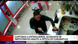 Capturan a dos extranjeros presuntamente implicados en robo a óptica en Carabayllo  