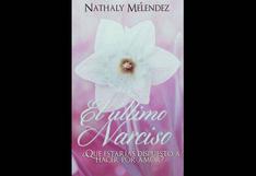 Nathaly Meléndez presenta una historia juvenil en su libro “El último Narciso”