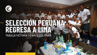 Eliminatorias Qatar 2022: Perú regresa a Lima tras el triunfo 1 -0 ante Colombia en Barranquilla