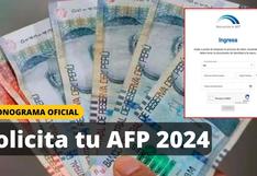 Retiro AFP 2024: ¿Cuándo me toca ingresar mi solicitud según el cronograma oficial?