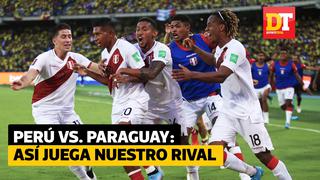 Cómo juega Paraguay y cómo podría hacerle frente la Bicolor para asegurar el repechaje