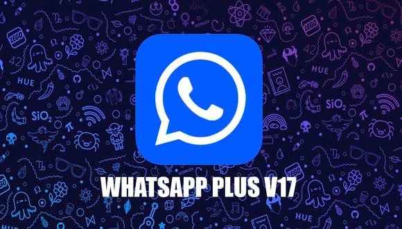 ¿Quieres descargar WhatsApp Plus V17? Ya puedes tener la última versión del APK sin anuncios. (Foto: MAG - Composición)