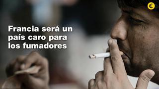 Francia será un país caro para los fumadores: 10 euros por cajetilla [VIDEO]