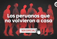 Desaparecidos en el Perú: los peruanos que no volvieron a casa | El Comercio 