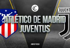 Juventus vs. Atlético de Madrid EN VIVO: cómo seguir el partido amistoso y dónde verlo
