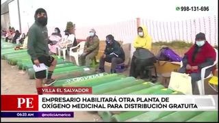 Villa El Salvador: Empresario habilitará otra planta de oxígeno medicinal para distribuir gratuitamente 