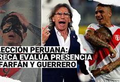 Selección peruana: Gareca no descartó a Farfán ni a Guerrero ante la ausencia de Lapadula