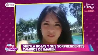 EBT: Sheyla Rojas y sus increíbles cambios de imagen durante los últimos años