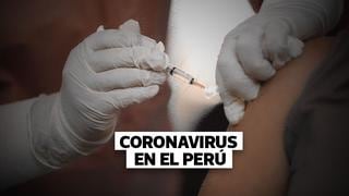 Coronavirus Perú EN VIVO: Vacuna COVID-19, cifras del MINSA y últimas noticias. Hoy, 26 de mayo