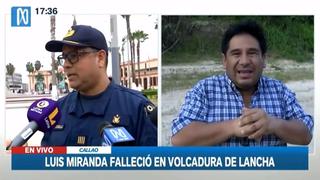 Luis Miranda: Fallece periodista tras volcadura de una lancha en el mar del Callao