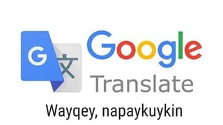 Traductor de Google: cómo traducir tus textos a quechua y aymara