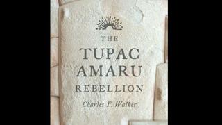 Editorial de Harvard publica libro sobre Túpac Amaru II