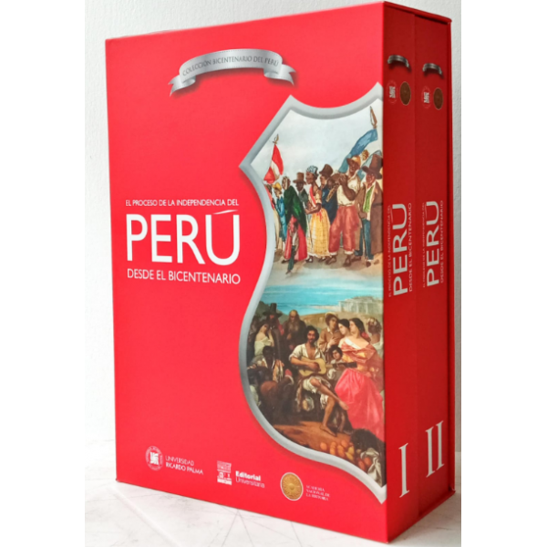 "El proceso de la independencia del Perú desde el Bicentenario".