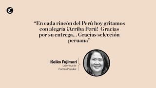 PPK, Keiko y más políticos festejan en Twitter el triunfo de Perú sobre Ecuador