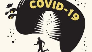 El COVID-19 y la mente: especialistas aconsejan a cómo lidiar con el miedo a enfermarnos y evitar sugestionarnos
