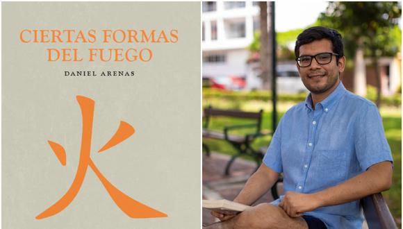 "Ciertas formas del fuego" es el primer libro de Daniel Arenas.