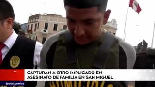 Crimen en San Miguel: capturan a nuevo implicado en el asesinato a una familia | VIDEO