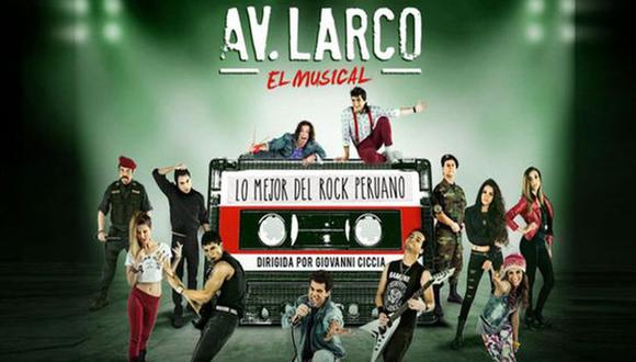 “Av. Larco, El Musical” regresa al teatro en mayo y ya se inició la preventa. (Foto: Difusión)