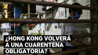 ¿Volverá Hong Kong a una cuarentena obligatoria?