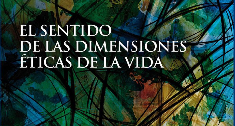 Johan Leuridan Huys presentará el libro \"El sentido de las dimensiones éticas de la vida\". (Foto: Difusión)