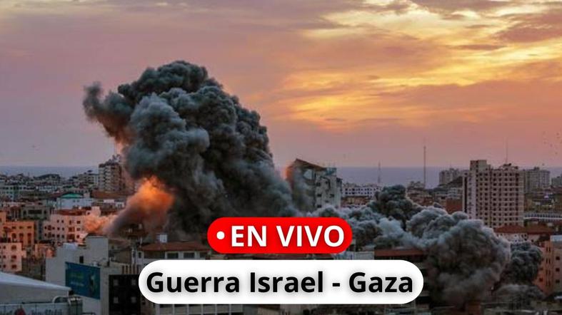 Guerra Israel y Hamás EN VIVO: últimas noticias de los enfrentamientos en Gaza