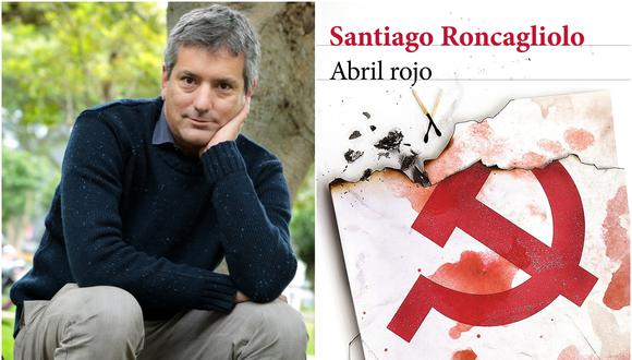 Santiago Roncagliolo relanzará su novela "Abril rojo" este 2 de marzo. (Foto: Archivo El Comercio/Planeta)