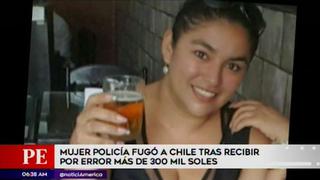 Policía fuga a Chile tras recibir por error más de S/ 300 mil