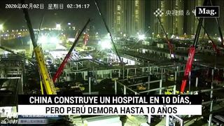 China construye un hospital en 10 días, pero Perú demora hasta 10 años